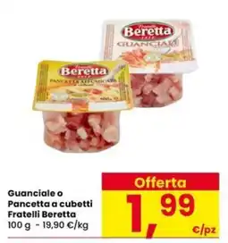 Eurospar Guanciale o Pancetta a cubetti Fratelli Beretta offerta