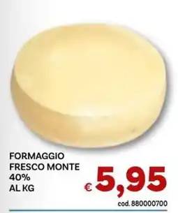 Vivo Supermercati Formaggio fresco Monte offerta