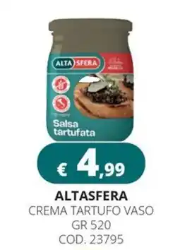 Altasfera Alta Sfera salsa tartufata offerta
