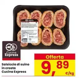 Eurospar Salsiccia di suino in crosta Cucina Express offerta