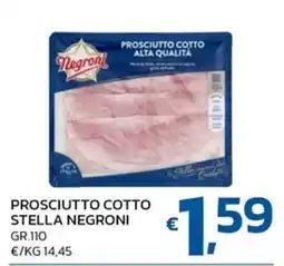 Ok Market Prosciutto cotto Stella Negroni offerta