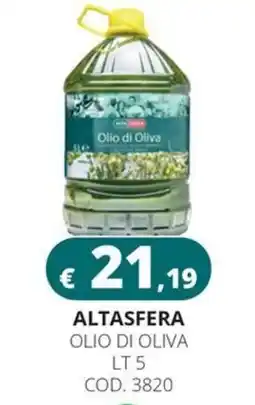 Altasfera Altasfera olio di oliva offerta