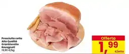 Eurospar Prosciutto cotto Alta Qualità Granbiscotto Rovagnati offerta