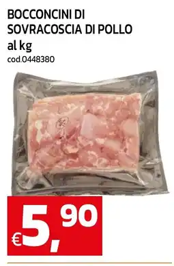 C+C maxigross Bocconcini di sovracoscia di pollo offerta