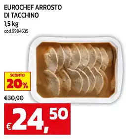 C+C maxigross Eurochef arrosto di tacchino offerta