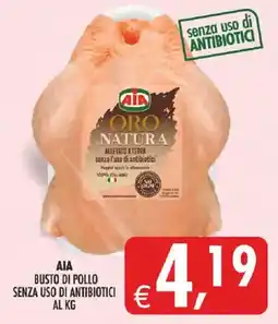 Deco Iperstore AIA busto di pollo senza uso di antibiotici offerta