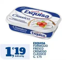 Sigma Formaggio fresco cremoso classico Exquisa offerta