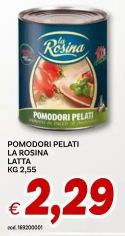 Vivo Supermercati Pomodori pelati La Rosina offerta