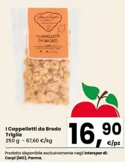 Eurospar I Cappelletti da Brodo Triglia offerta
