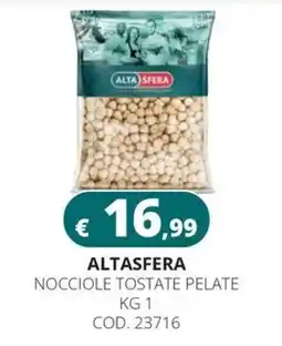 Altasfera Altasfera nocciole tostate pelate offerta