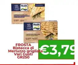 Supermercati Pasquale Prisco Frosta Bistecca di Merluzzo grigliata offerta