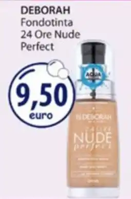 Acqua & Sapone Deborah Fondotinta 24 Ore Nude Perfect offerta