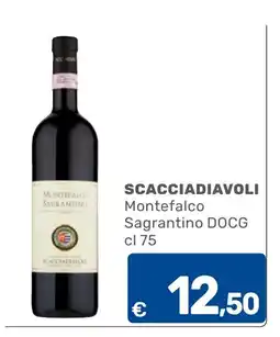 C+C Cash and Carry Scacciadiavoli Montefalco Sagrantino DOCG offerta