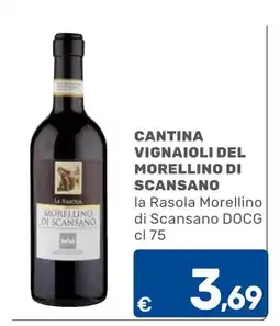 C+C Cash and Carry La Rasola Morellino di Scansano offerta