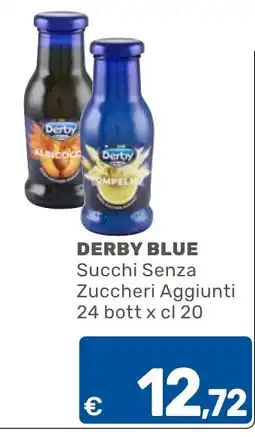 ARCA C+C cash and carry Derby Blue Succhi Senza Zuccheri Aggiunti offerta