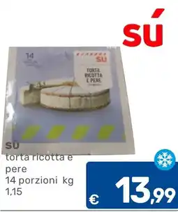 C+C Cash and Carry Sù torta ricotta e pere offerta