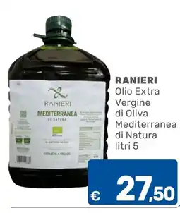 ARCA C+C cash and carry Ranieri Olio Extra Vergine di Oliva Mediterranea di Natura offerta
