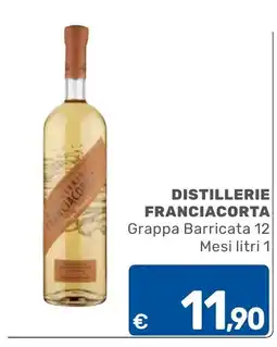 ARCA C+C cash and carry Distillerie Franciacorta Grappa Barricata 12 offerta