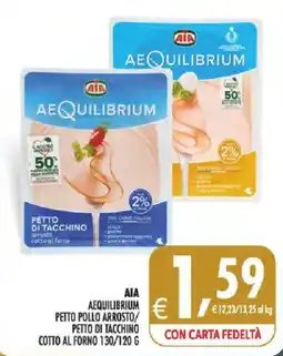 Deco Iperstore AIA AEQUILIBRIUM Petto Pollo Arrosto/Petto di Tacchino Cotto al Forno offerta
