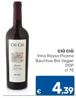 ARCA C+C cash and carry Ciù Ciù Vino Rosso Piceno Bacchus Bio Vegan offerta