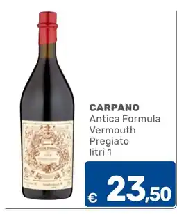 C+C Cash and Carry Carpano Antica Formula Vermouth Pregiato offerta