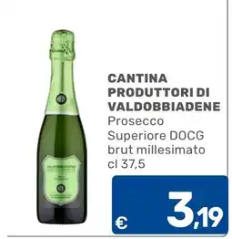 C+C Cash and Carry Cantina Produttori di Valdobbiadene Prosecco Superiore DOCG brut millesimato offerta