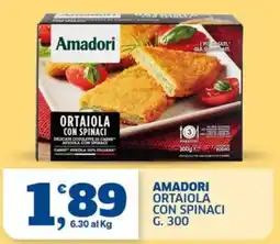 Sigma Amadori ortaiola con spinaci offerta