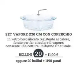 Sigma Set vapore Ø20 cm con coperchio offerta