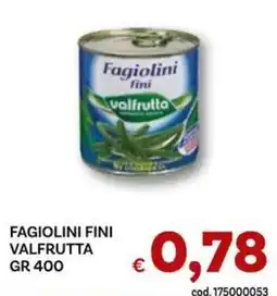Vivo Supermercati Fagiolini fini valfrutta offerta
