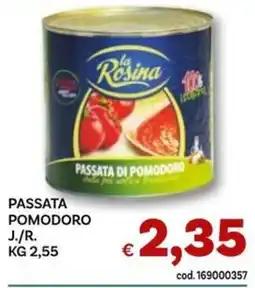 Vivo Supermercati La Rosina Passata di Pomodoro offerta