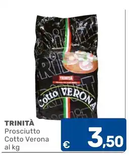 C+C Cash and Carry Prosciutto Cotto Verona Trinità offerta