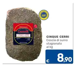 C+C Cash and Carry Cinque Cerri Coscia di suino stagionato offerta