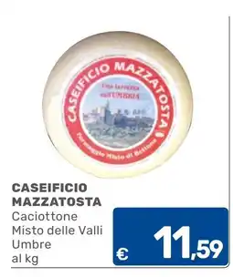C+C Cash and Carry Caseificio Mazzatosta Caciottone Misto delle Valli Umbre offerta