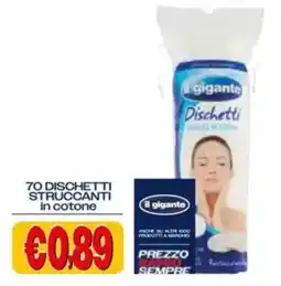 Il Gigante Dischetti struccanti il gigante offerta