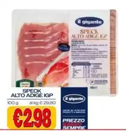 Il Gigante Speck Alto Adige IGP il gigante offerta