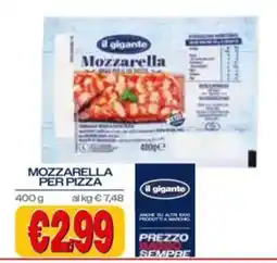 Il Gigante Mozzarella per pizza il gigante offerta
