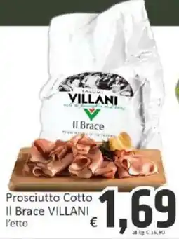 Paghi Poco Prosciutto Cotto Il Brace Villani offerta
