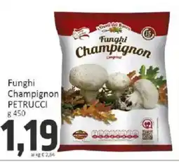 Paghi Poco Funghi Champignon Petrucci offerta