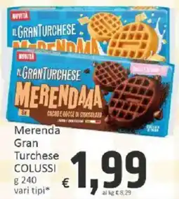 Paghi Poco Merenda Gran Turchese Colussi offerta