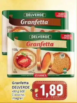 Paghi Poco Granfetta DELVERDE offerta