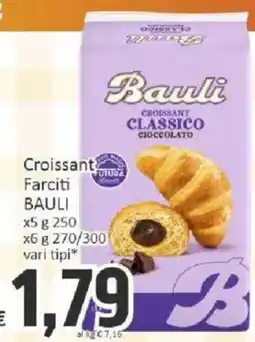 Paghi Poco Croissant Farciti BAULI offerta