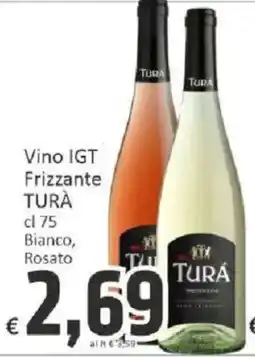 Paghi Poco Vino IGT Frizzante TURÀ offerta