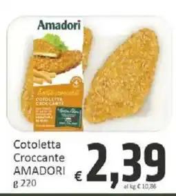 Paghi Poco Cotoletta Croccante Amadori offerta