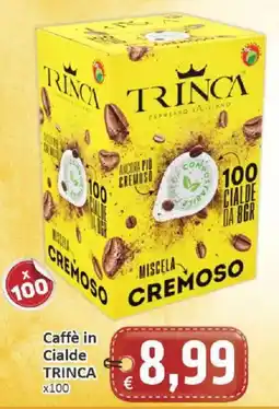 Paghi Poco Caffè in Cialde TRINCA offerta