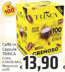 Paghi Poco Caffè in Capsule TRINCA offerta