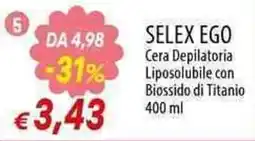 Galassia SELEX EGO Cera Depilatoria offerta