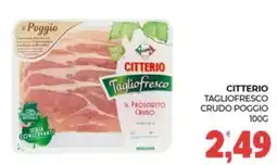 Eté Citterio Tagliofresco il prosciutto crudo offerta