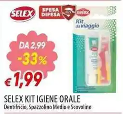 Galassia Selex Kit Igiene Orale offerta