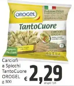 Paghi Poco Carciofi a Spicchi TantoCuore OROGEL offerta