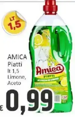 Paghi Poco Amica Piatti offerta